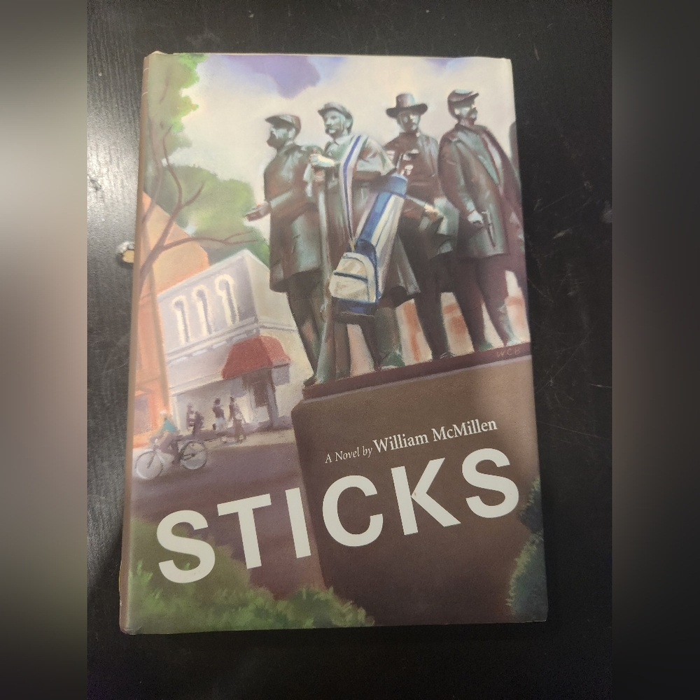 Sticks by William McMillen Hardcover Book